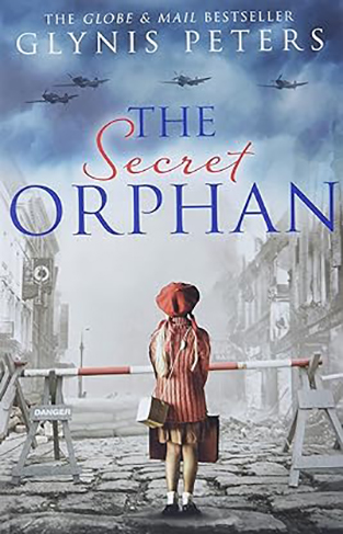 THE SECRET ORPHAN: The heartbreaking and gripping World War 2 historical novel